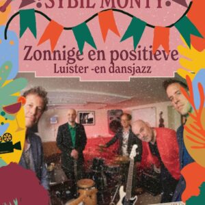 Sybil Monty - Zonnige en positieve luister- en dansjazz!